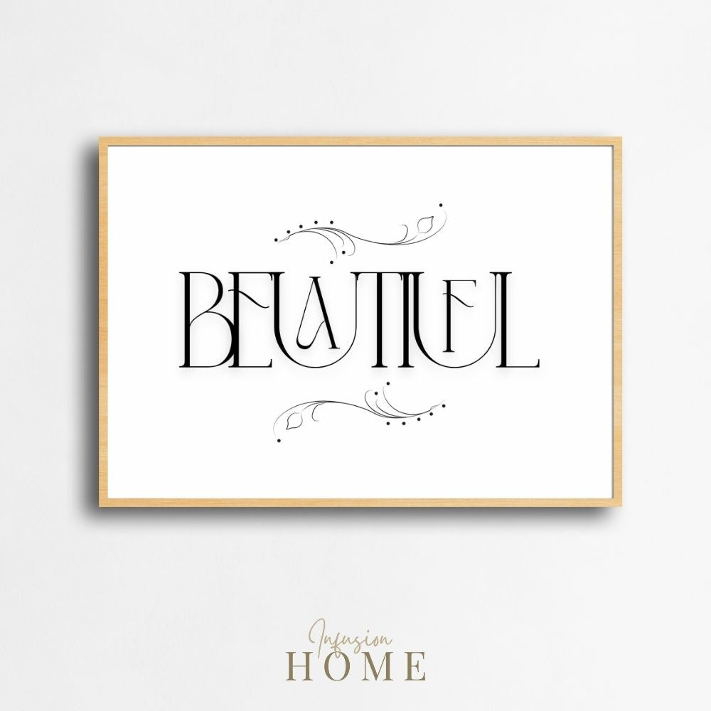 Beautiful – Minimal Elegant Black and White Wall Art Print
